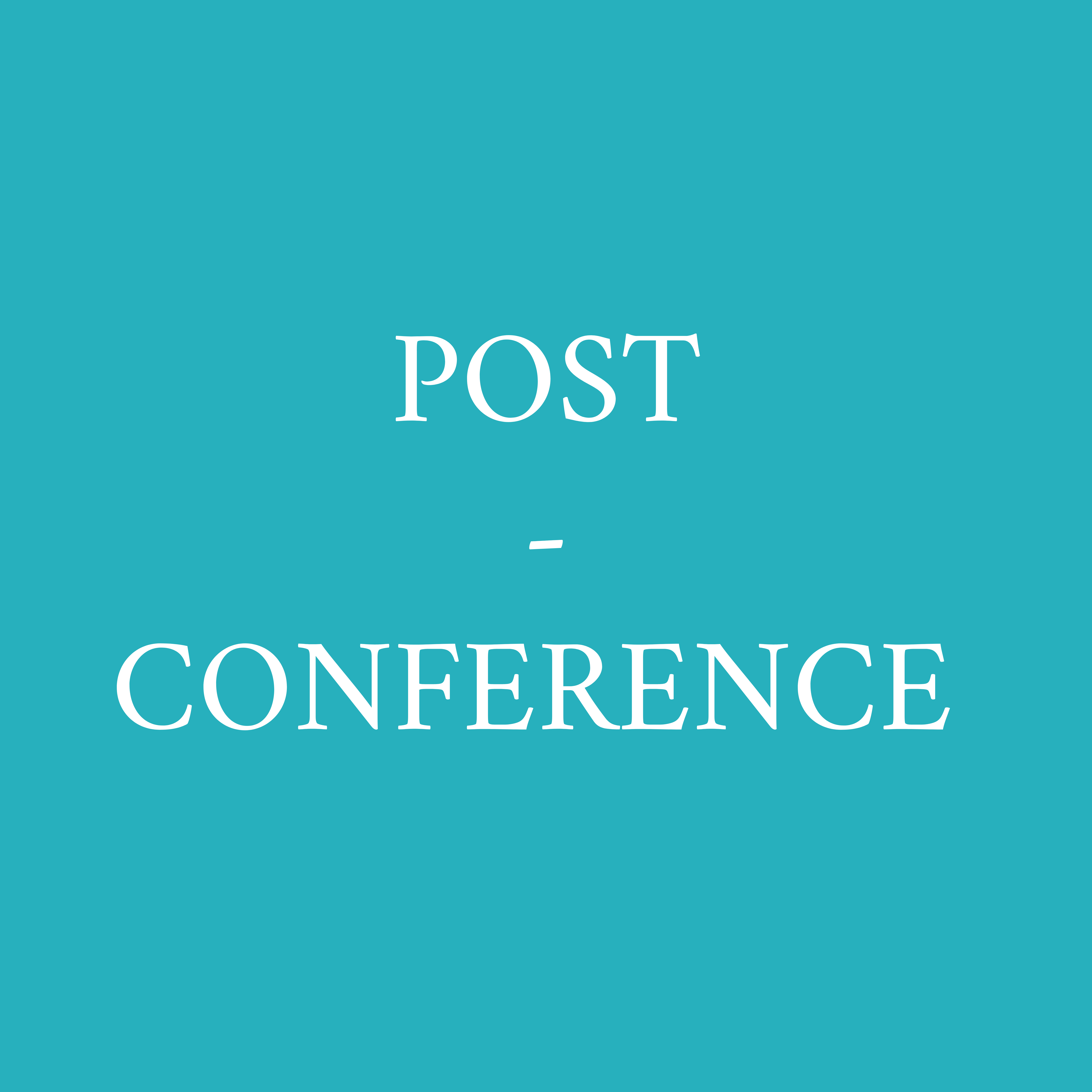 Post - conference